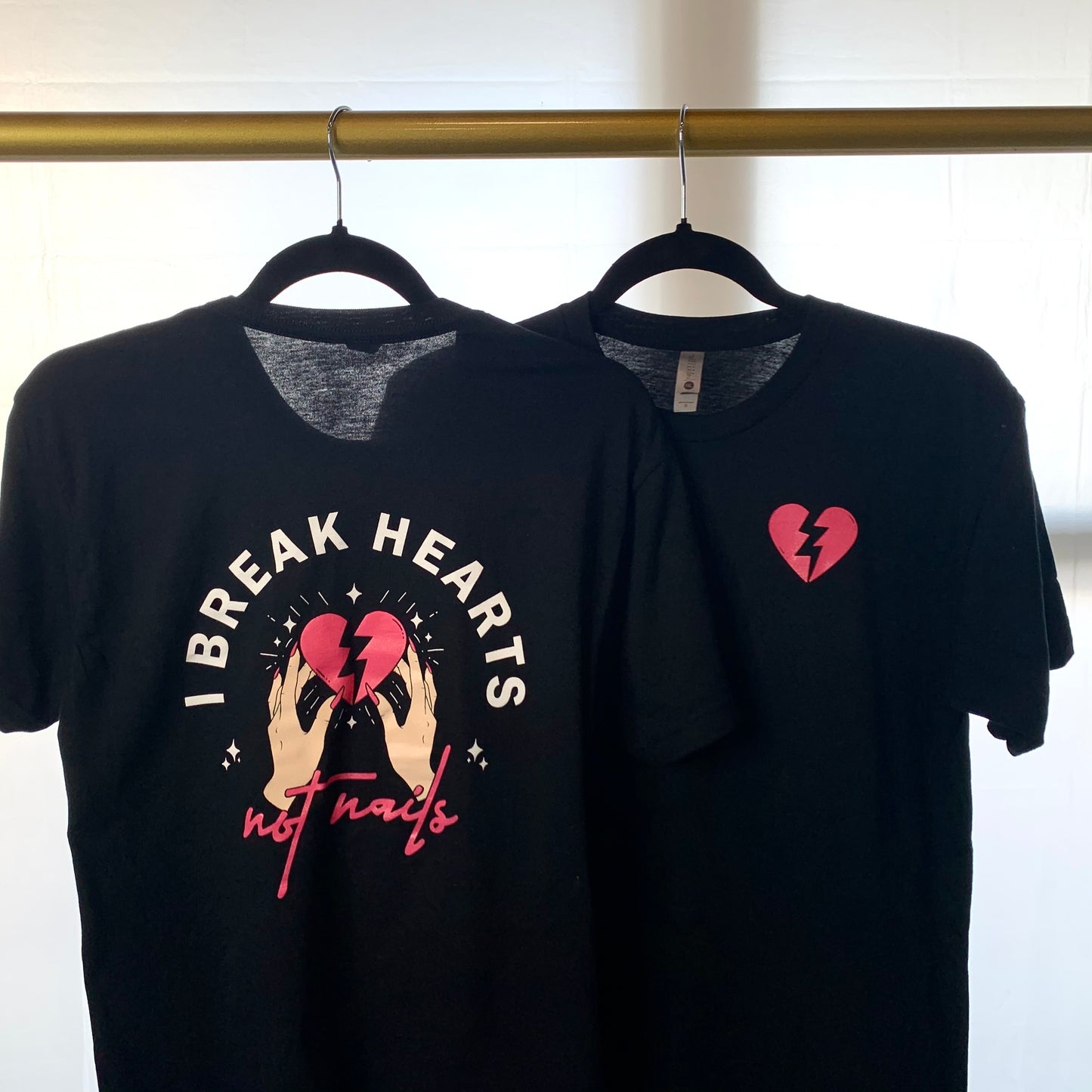'I Break Hearts Not Nails' Shirt